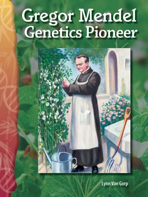cover image of Gregor Mendel: Genetics Pioneer